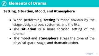 Example Of Setting In Drama CNF11_12_Q1_0104_PS_Conventions Elements and Techniques of Drama.pptx ...