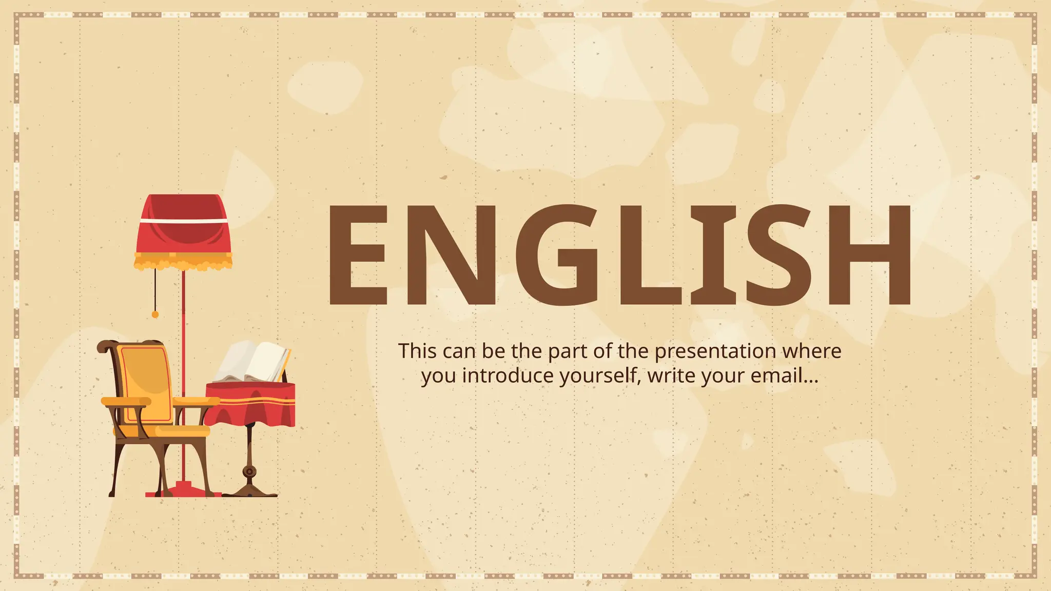 ENGLISH
This can be the part of the presentation where
you introduce yourself, write your email…
 
