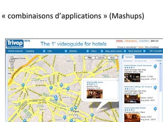 « combinaisons d’applications » (Mashups) 