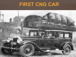 FIRST CNG CAR
 