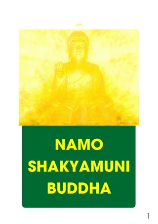 ++

NAMO
SHAKYAMUNI
BUDDHA
1

 