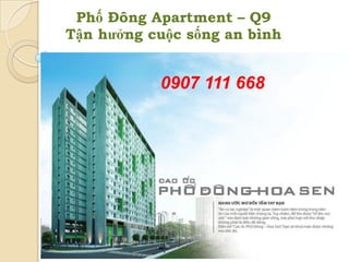 Phố Đông Apartment – Q9
Tận hưởng cuộc sống an bình
0907 111 668
 