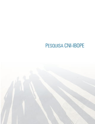 Pesquisa CNi-iBOPe
 
