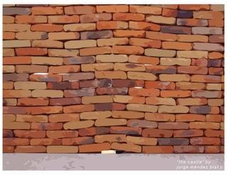 “the c as tle” by
jorge méndez blak e
 