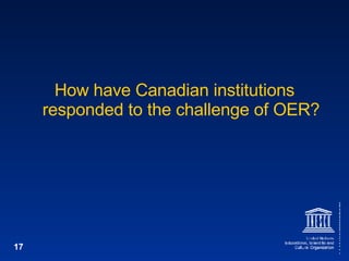 How have Canadian institutions responded to the challenge of OER? 