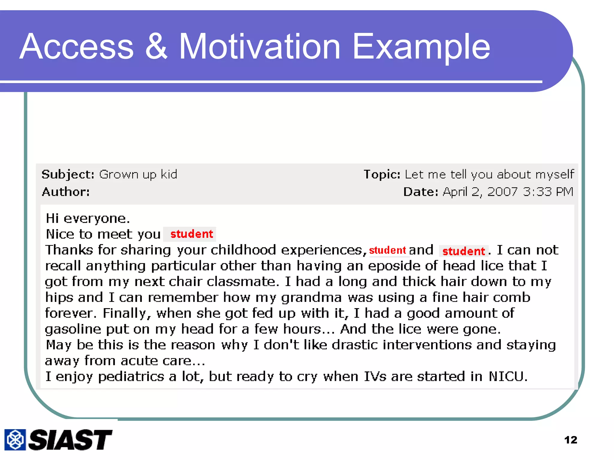 Access & Motivation Example 