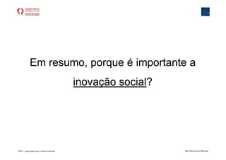 A necessária inovação social