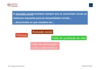 A necessária inovação social