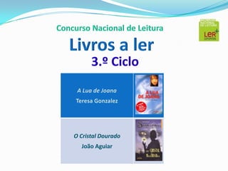 Concurso Nacional de LeituraLivros a ler 3.º Ciclo