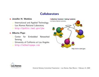 Collaborators
• Jennifer H. Watkins                            Collective Decision Making Systems
                        ...