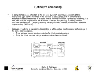 Reflective computing. <ul><li>In computer science, reflection is the process by which a computer program of the appropriat...