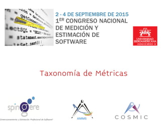 CNMES15 - Taxonomía de métricas - Carlos Gutiérrez Pérez