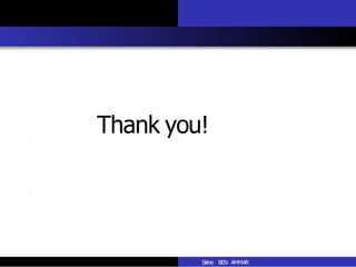 2
3
Sirine BEN AMMAR
Thank you!
 