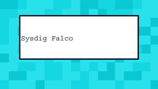 Container Runtime Security with Falco | PDF