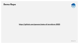 Demo Repo
QAware | 13
https://github.com/qaware/state-of-terraform-2025
 