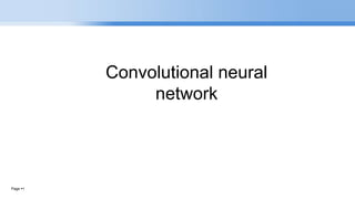 Page 1
Convolutional neural
network
EECS6980:006 Social Network Analysis
 