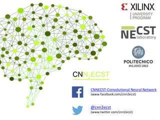13
CNN2ECST
CNNECST-Convolutional Neural Network
(www.facebook.com/cnn2ecst)
@cnn2ecst
(www.twitter.com/cnn2ecst)
 