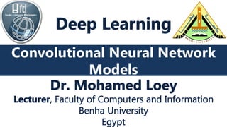 Convolutional Neural Network Models - Deep Learning