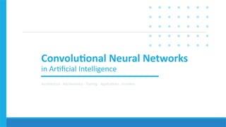 Comprehensive Overview of Convolutional Neural Networks in AI ...
