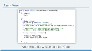 Write Beautiful & Maintainable Code
Async/Await
 