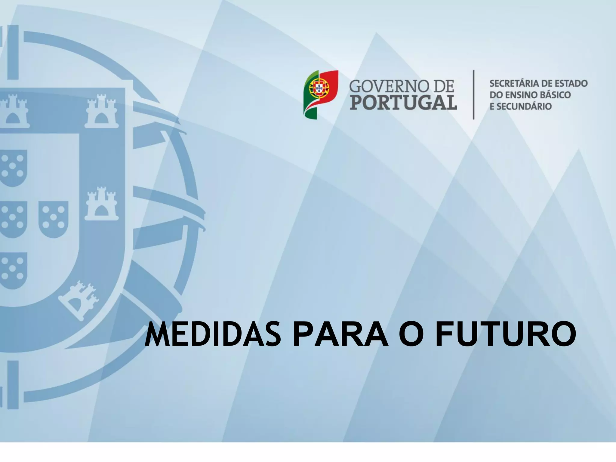 MEDIDAS PARA O FUTURO
 