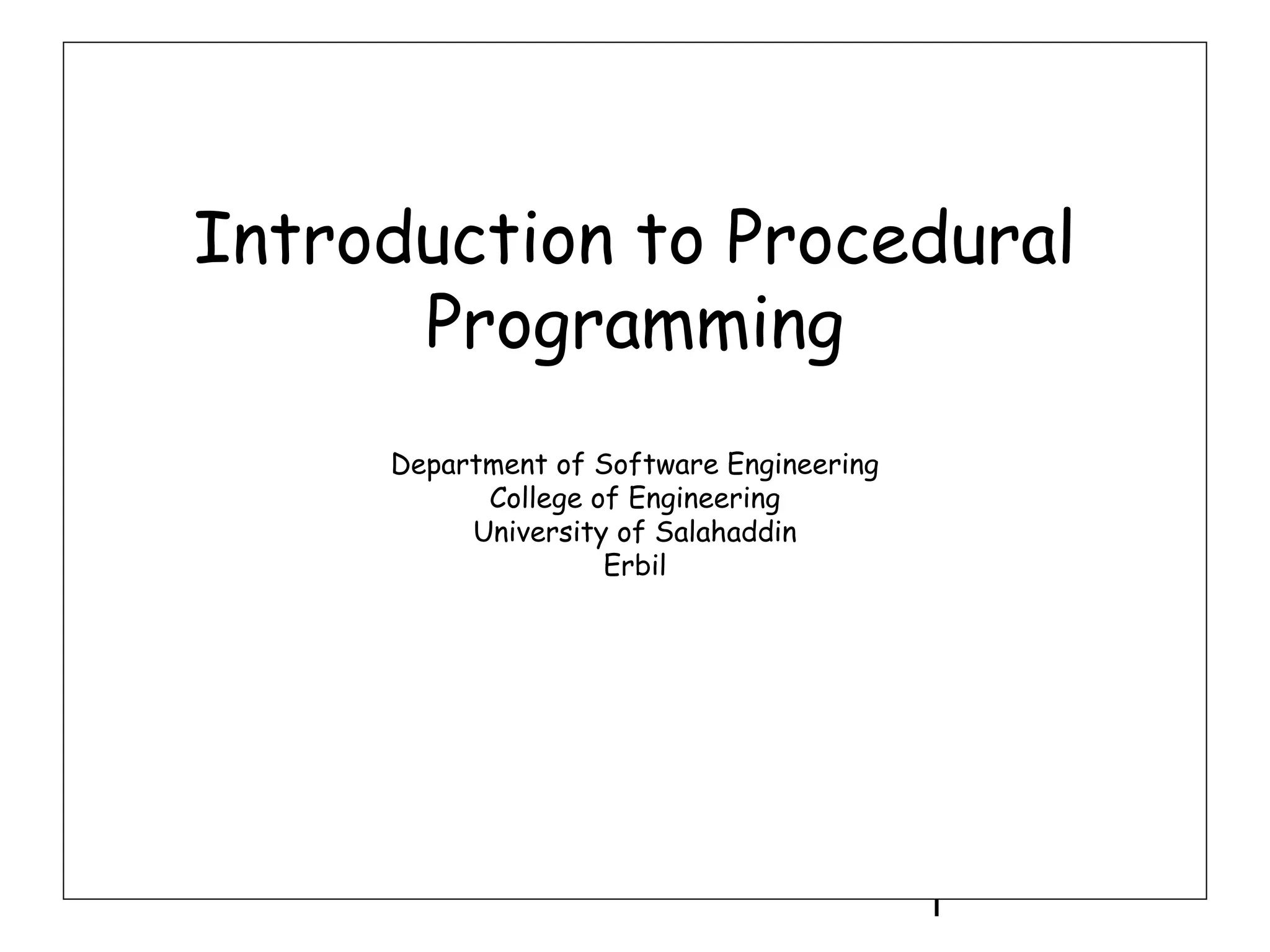 Introduction to Procedural Programming in C++ | PPT