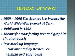 HISTORY OF WWW
 