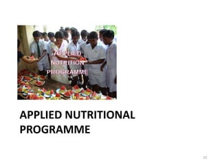 APPLIED NUTRITIONAL
PROGRAMME
23
 