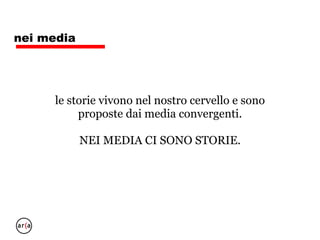 media
esempio di media privo di contenuto narrativo
 