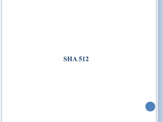 SHA 512
 