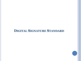 DIGITAL SIGNATURE STANDARD
 
