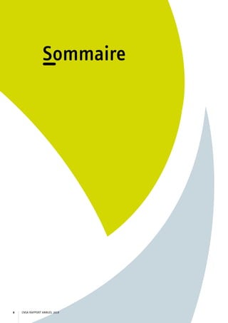 Sommaire
CNSA RAPPORT ANNUEL 20198
 
