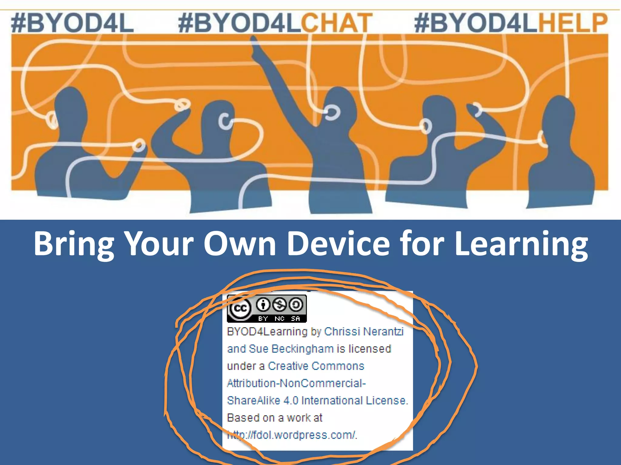 Bring Your Own Device for Learning  