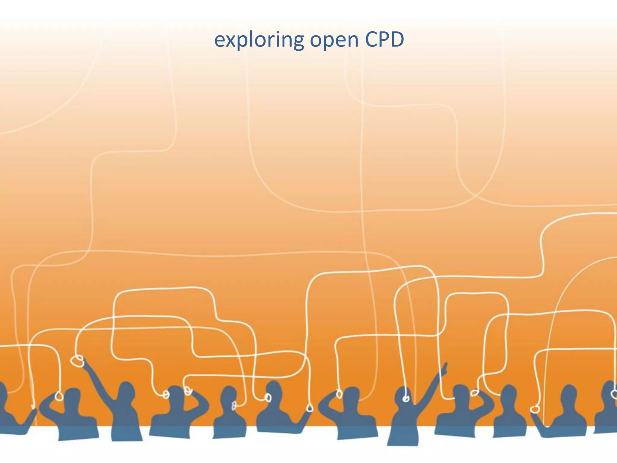 exploring open CPD  