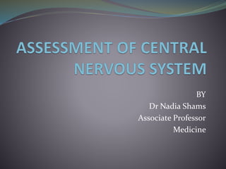 BY
Dr Nadia Shams
Associate Professor
Medicine
 