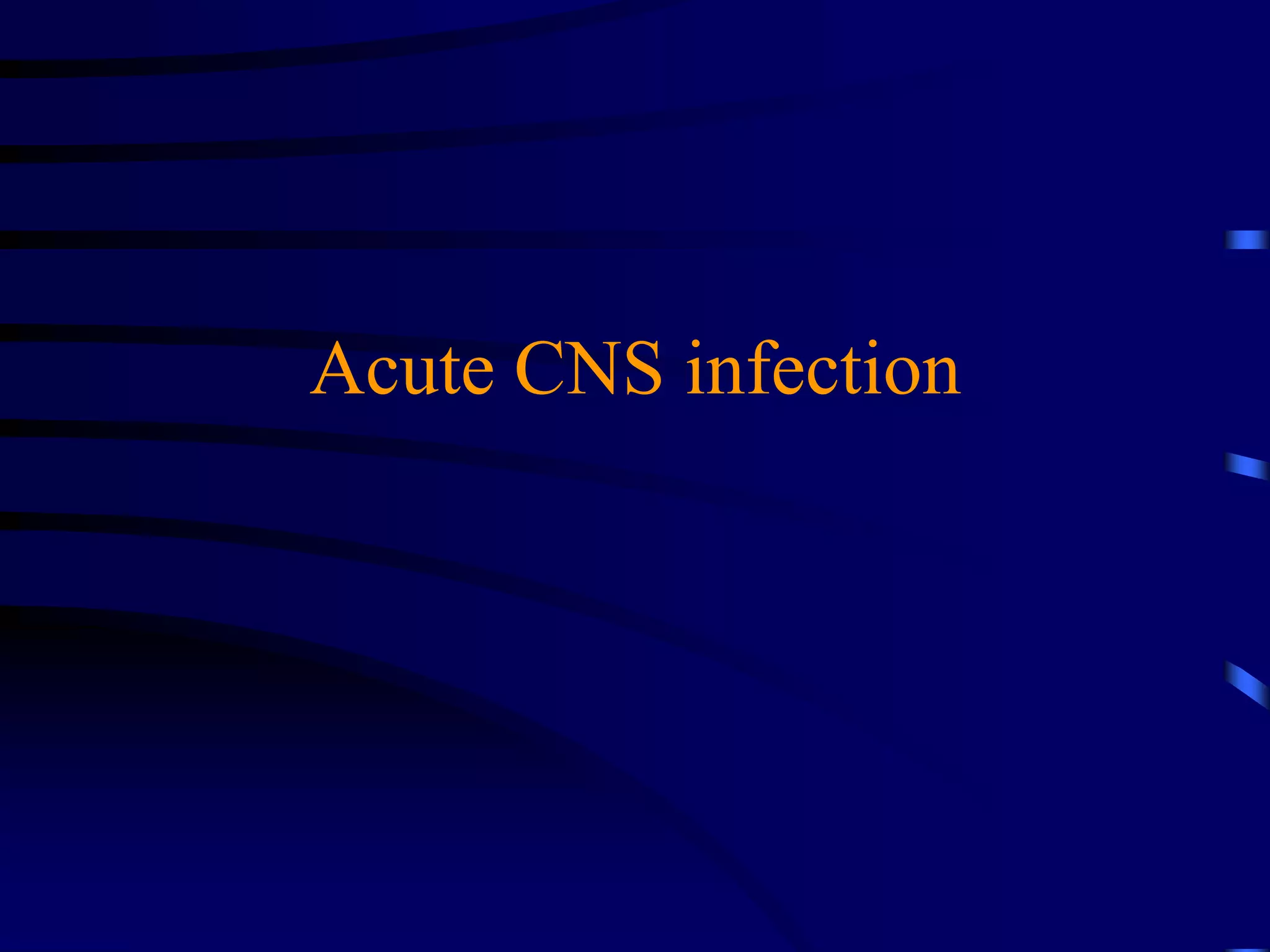 Cns infection in chidren | PPT