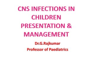 Dr.G.Rajkumar
Professor of Paediatrics
 
