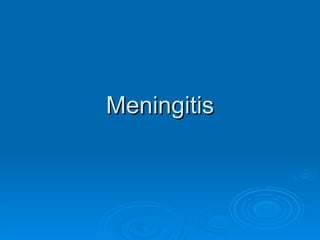 Meningitis 
