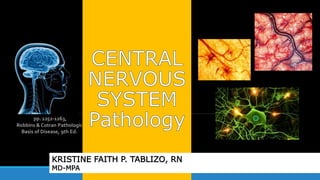 KRISTINE FAITH P. TABLIZO, RN
MD-MPA
pp. 1252-1263,
Robbins & Cotran Pathologic
Basis of Disease, 9th Ed.
 