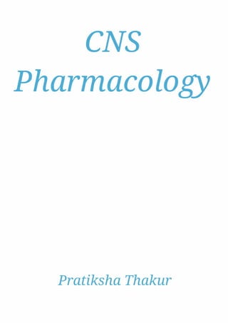 CNS Pharmacology