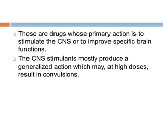 Cns stimulants