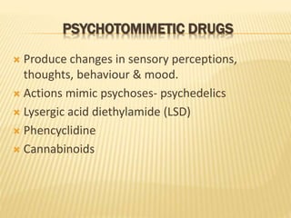 LYSERGIC ACID DIETHYLAMIDE
 Derived from cereal fungus ergot
 Hofmann synthesized & experimented on
himself.
 Act as ag...