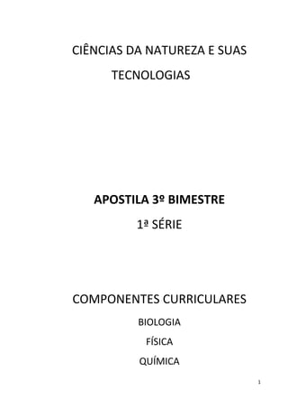 CNT - 1ª série - Apostila 3º bimestre Professor.pdf