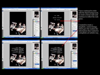 I have continued to stick with the black background, to create a house style and continue to reflect the rock genre.  I wanted to create a simplistic, central design, which gave the readers the information they wanted in a simplistic yet artistic way.  