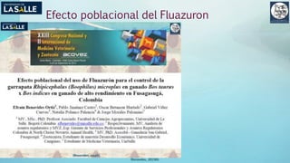 Efecto poblacional del Fluazuron
(Benavides, 2015©)
 