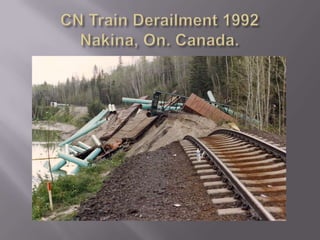 CN Train Derailment 1992Nakina, On. Canada.  
