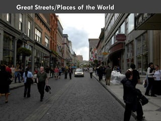 Great Streets/Places of the World
 