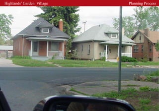 Highlands’ Garden Village   Planning Process
 