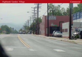 Highlands’ Garden Village   Commercial
 