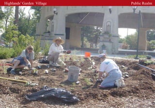 Highlands’ Garden Village   Public Realm
 